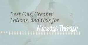 Best Massage Oils