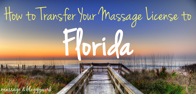 How to Transfer Your Massage License to Florida